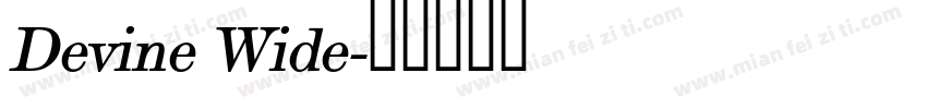 Devine Wide字体转换